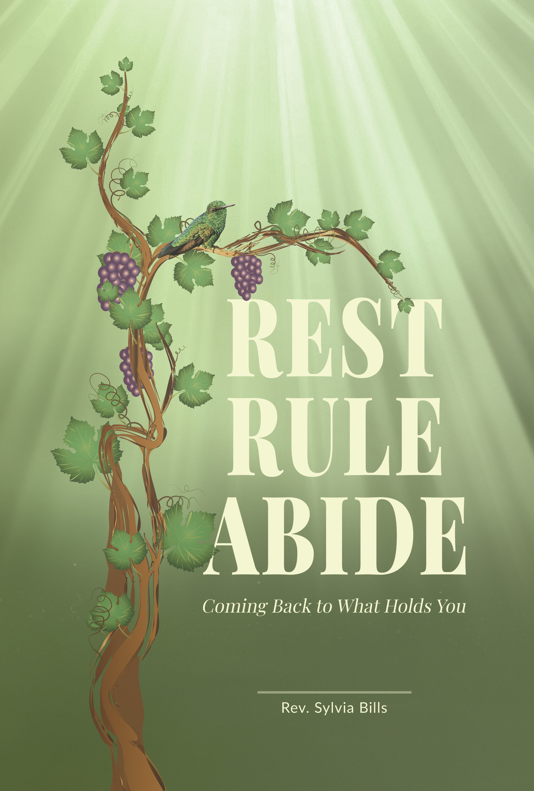 REST · RULE · ABIDE by Rev. Sylvia Bills