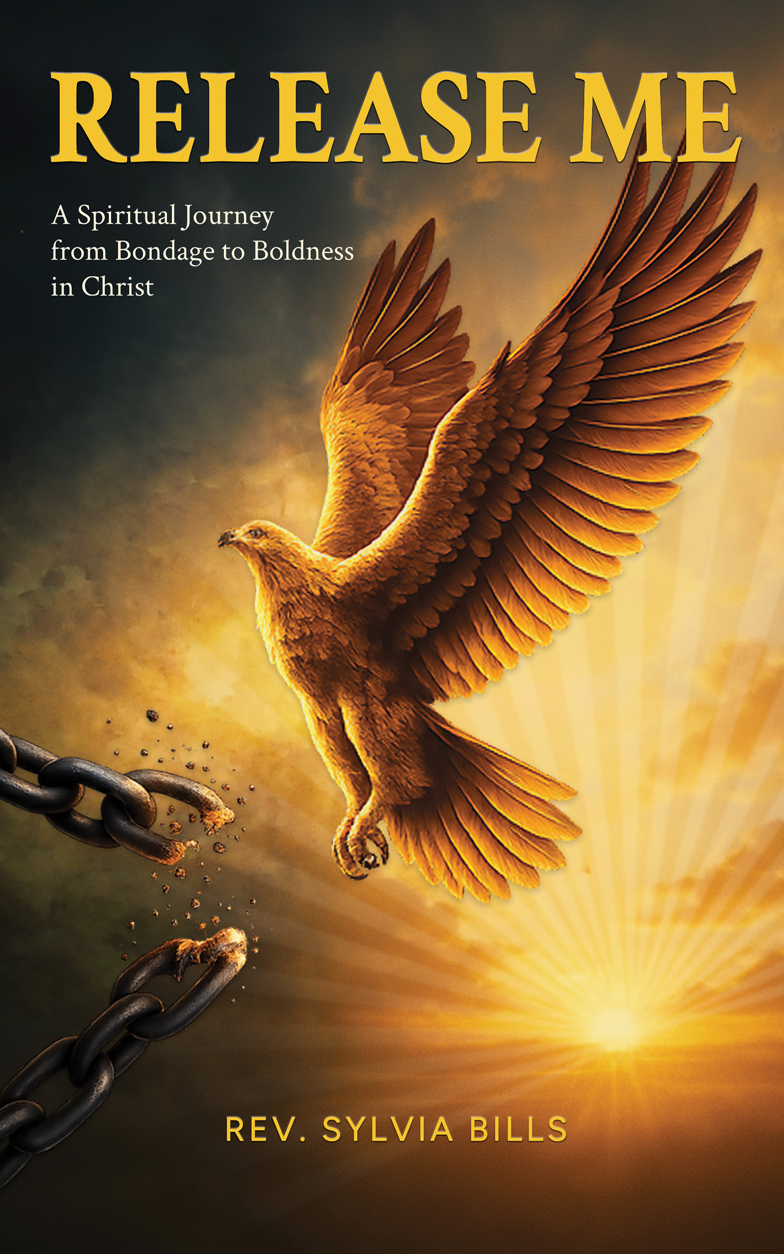 Release Me by Rev. Sylvia Bills